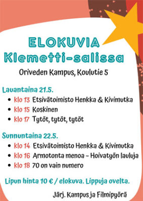 Oriveden Kampus, Orivesi, elokuvia, Filmipyörä, Etsivätoimisto Henkka ja Kivimutka, Koskinen, Tytöt tytöt tytöt, Armotonta menoa hoivatyön lauluja, 70 on vain numero